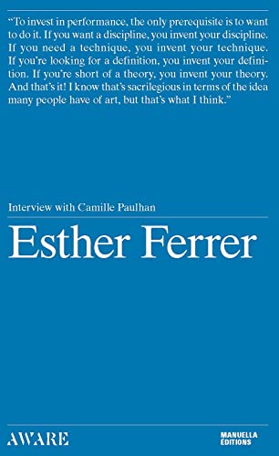 Beispielbild fr Esther Ferrer [VA]: INTERVIEW BY CAMILLE PAULHAN zum Verkauf von Gallix