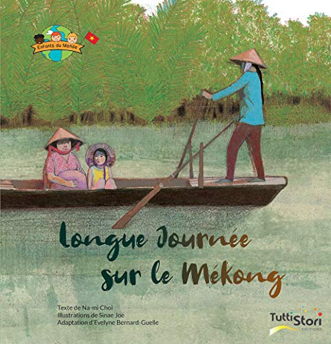 Beispielbild fr Longue Journe sur le Mkong zum Verkauf von Gallix