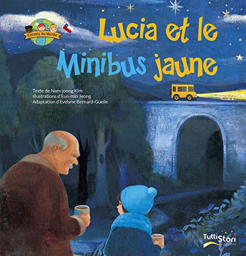 Beispielbild fr Lucia Et Le Minibus Jaune zum Verkauf von RECYCLIVRE