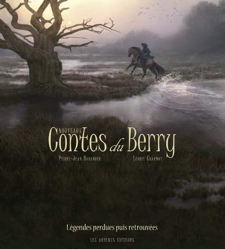 Stock image for Nouveaux contes du berry : Lgendes perdues puis retrouves for sale by medimops