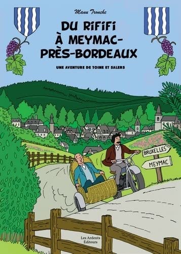 Stock image for Du rififi  Meymac-prs-Bordeaux : Une aventure de Toine et Salers for sale by Librairie Th  la page