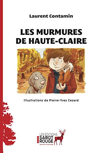Beispielbild fr Les Murmures de Haute-Claire zum Verkauf von Ammareal