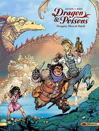 Beispielbild fr Dragon & poisons - Volume 01 - Greyson, Nvo et Natch zum Verkauf von medimops