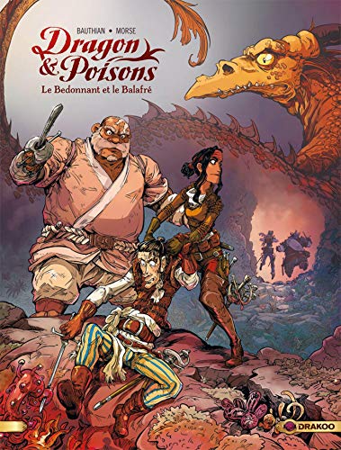 Beispielbild fr Dragon & Poisons. Vol. 2. Le Bedonnant Et Le Balafr zum Verkauf von RECYCLIVRE