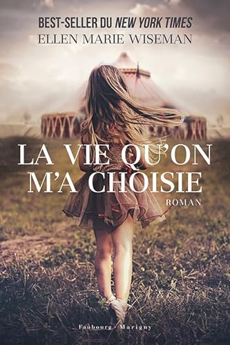 Stock image for La vie qu'on m'a choisie for sale by medimops