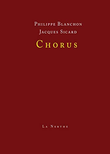 Beispielbild fr Chorus [Broch] Blanchon, Philippe et Sicard, Jacques zum Verkauf von BIBLIO-NET