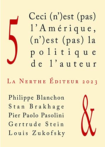 Beispielbild fr Ceci (n?)est (pas) l?Amrique, (n?)est (pas) la politique de l?auteur 5 zum Verkauf von Gallix