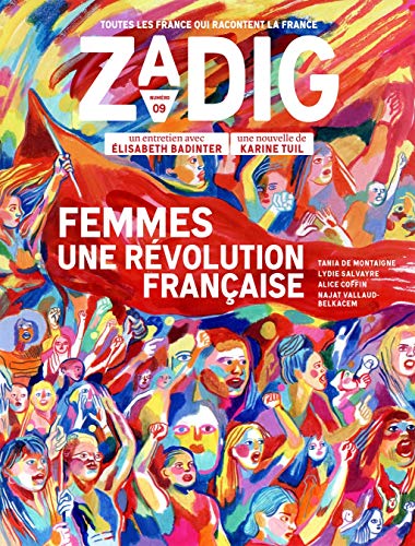 Stock image for ZADIG N9 - FEMMES, UNE REVOLUTION FRANAISE for sale by Librairie Th  la page