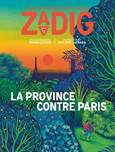 Stock image for Zadig n13 - La province contre Paris for sale by Librairie Th  la page