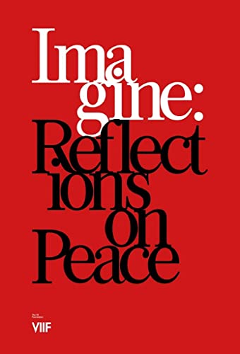 Imagen de archivo de Imagine: Reflections on Peace a la venta por Wonder Book