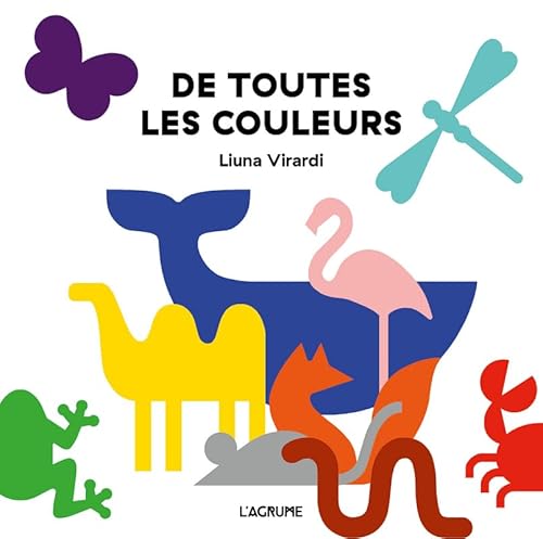 Beispielbild fr De toutes les couleurs - Livre Tout carton sur les couleurs - Livre  dcoupes - Ds 1 an zum Verkauf von Librairie Th  la page