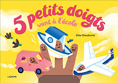 Stock image for 5 petits doigts vont  l'cole - Pop up - Livre  manipuler - Compter avec les doigts - Vhicules - Ds 2 ans for sale by medimops