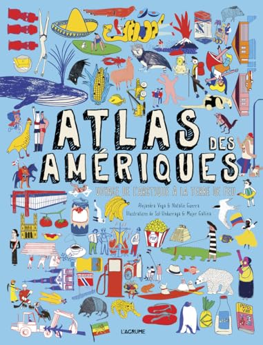 Beispielbild fr Atlas des Amriques - Voyage de l'Arctique  la Terre de Feu zum Verkauf von medimops