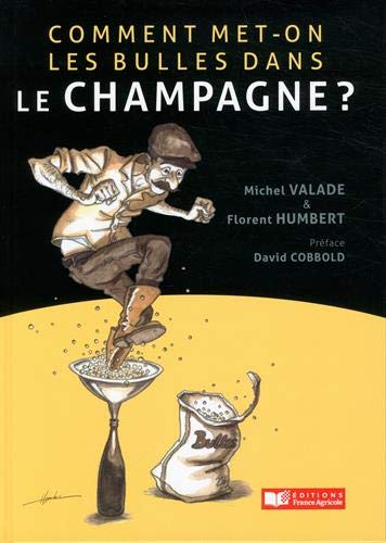 Imagen de archivo de Comment met-on des bulles dans Le champagne? a la venta por medimops