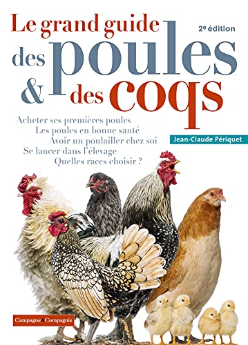 Beispielbild fr Le grand guide des poules zum Verkauf von Ammareal