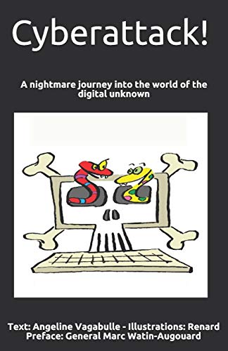 Beispielbild fr Cyberattack!: A nightmare journey into the world of the digital unknown zum Verkauf von medimops