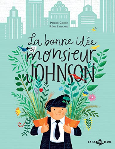 Beispielbild fr La bonne ide de monsieur Johnson zum Verkauf von Gallix