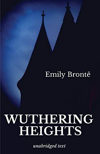Beispielbild fr Wuthering Heights: A romance novel by Emily Bront (Victorian and Elizabethan Novels Books, Band 1) zum Verkauf von Buchpark