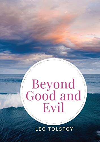 Beispielbild fr Beyond Good and Evil : Prelude to a Philosophy of the Future zum Verkauf von Buchpark