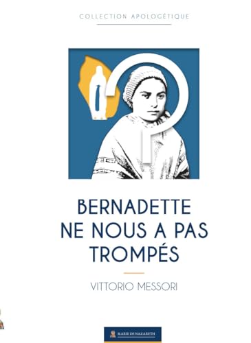 Stock image for Bernadette ne nous a pas tromps for sale by Gallix