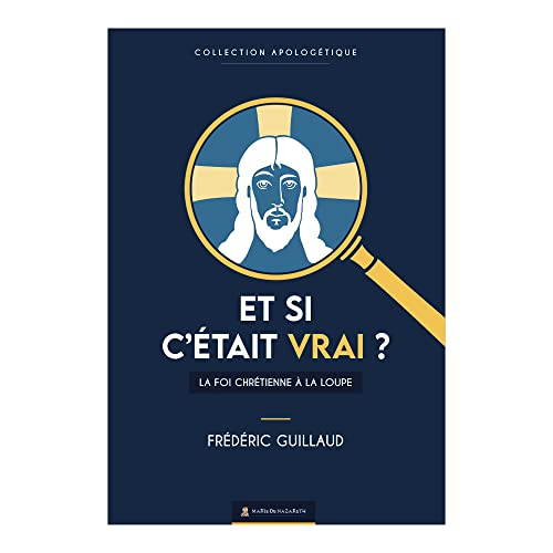 Beispielbild fr Et si c'tait vrai ?. La foi chrtienne  la loupe zum Verkauf von medimops