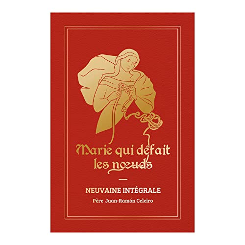 Stock image for Neuvaine intgrale Marie qui dfait les noeuds - Version cadeau for sale by Gallix