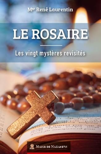 Stock image for Le Rosaire - les 20 Mystres revisits: Version 2023 for sale by Gallix