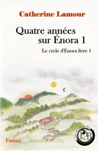 Imagen de archivo de Quatre annes sur nora 1: Le cycle d'nora, livre 1 (French Edition) a la venta por GF Books, Inc.