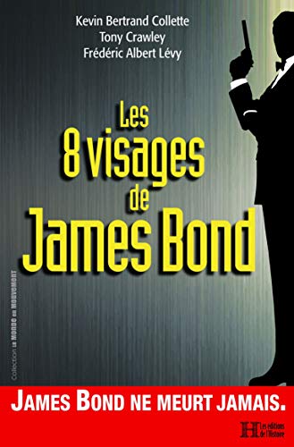 9782491320027: Les 8 visages de James Bond