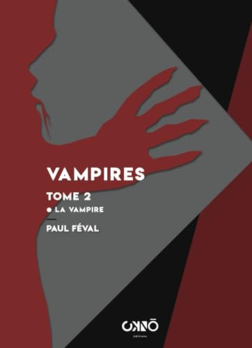 Beispielbild fr Vampires tome 2: La Vampire zum Verkauf von Gallix