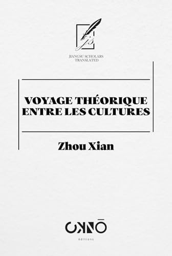 Stock image for Voyage thorique entre les cultures for sale by Gallix