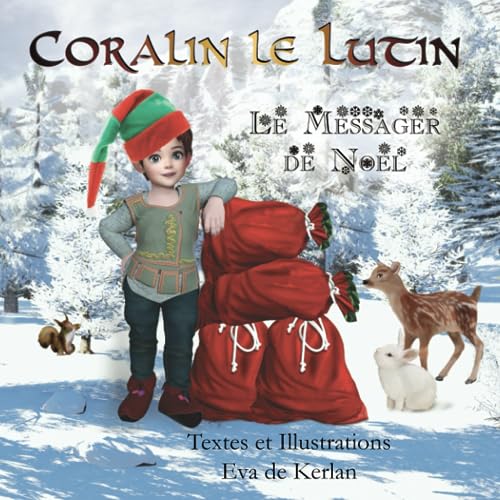 Stock image for Coralin le lutin, le messager de Nol (French Edition) for sale by Books Unplugged