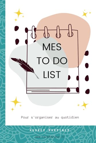 Beispielbild fr MES TO DO LIST (Carnet de listes - 1 page par jour) (Organisation et Vie d'auteur) (French Edition) zum Verkauf von GF Books, Inc.