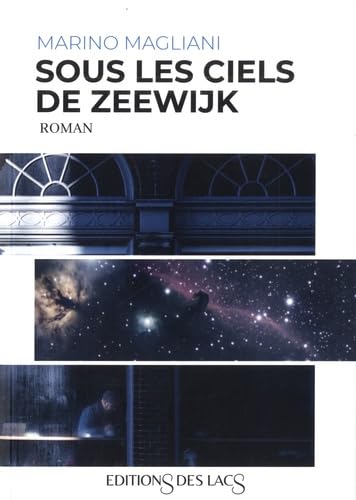Beispielbild fr Sous les ciels de Zeewijk zum Verkauf von Ammareal