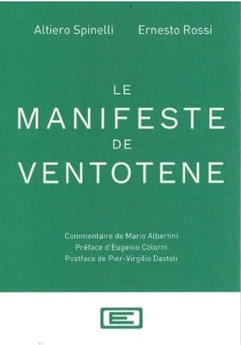 Imagen de archivo de Le Manifeste de Ventotene: Pour une Europe libre et unie a la venta por Gallix