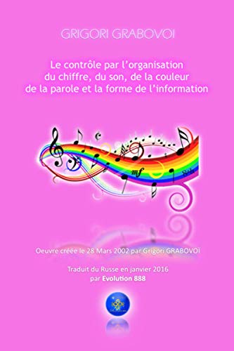 Imagen de archivo de Contrle par l'organisation du chiffre, du son, de la couleur, de la parole et de la forme de l'information (French Edition) a la venta por Book Deals