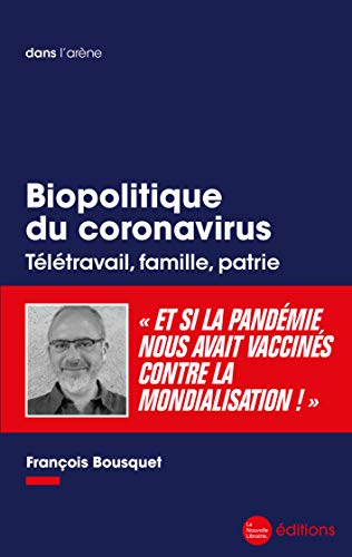 Beispielbild fr Biopolitique du coronavirus. Tltravail, famille, patrie zum Verkauf von medimops