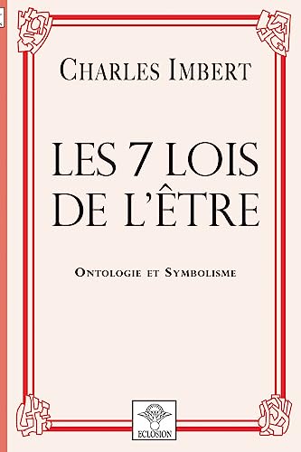 Beispielbild fr Les 7 Lois de l'tre (French Edition) zum Verkauf von GF Books, Inc.