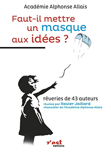 Beispielbild fr Faut-il mettre un masque aux ides ? zum Verkauf von Ammareal