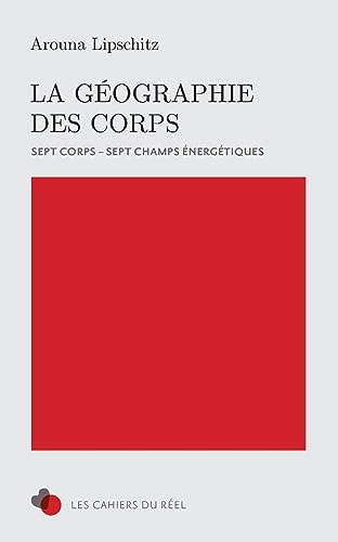 Beispielbild fr La Gographie des Corps -Language: french zum Verkauf von GreatBookPrices