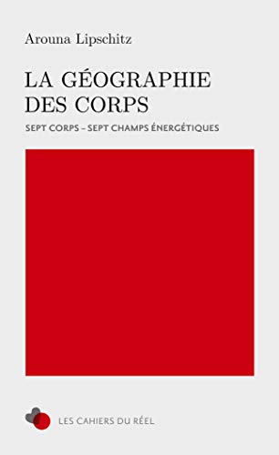 Imagen de archivo de La Gographie des Corps -Language: french a la venta por GreatBookPrices