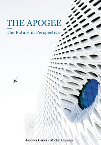 Stock image for THE APOGEE: The Future in Perspective for sale by Lucky's Textbooks