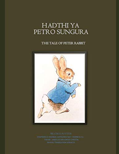 Beispielbild fr Hadithi ya Petro Sungura: The Tale of Peter Rabbit zum Verkauf von Book Deals
