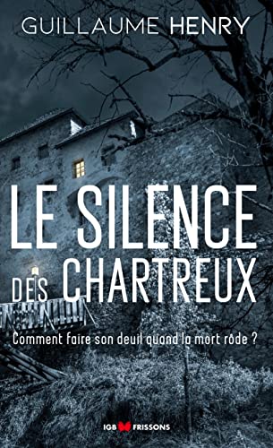 Imagen de archivo de Le silence des Chartreux a la venta por medimops