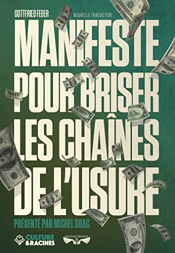 Stock image for Manifeste pour briser les chaines de l'usure (Nouvelle Traduction) for sale by medimops