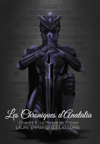 Stock image for Chroniques d'Anatalia: La Menace de l'Onnais for sale by medimops