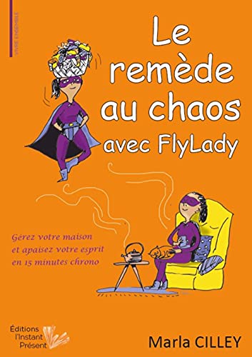 Stock image for Le remde au chaos avec FlyLady for sale by medimops