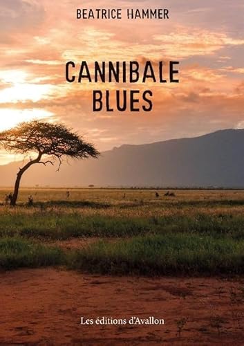 Stock image for Cannibale Blues for sale by Ammareal