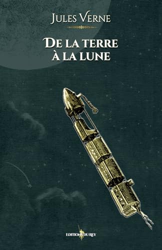 Stock image for De la terre  la lune: - Edition illustre par 42 gravures (French Edition) for sale by GF Books, Inc.