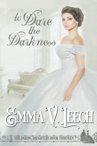 Beispielbild fr To Dare the Darkness: 13 (Daring Daughters) zum Verkauf von WorldofBooks